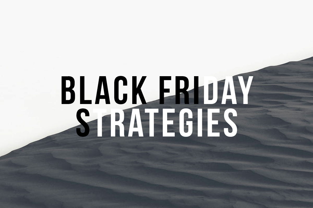 Black Friday Strategies